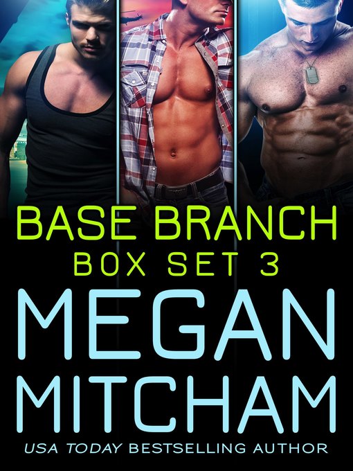 Title details for Base Branch Series--Box Set 3 by Megan Mitcham - Available